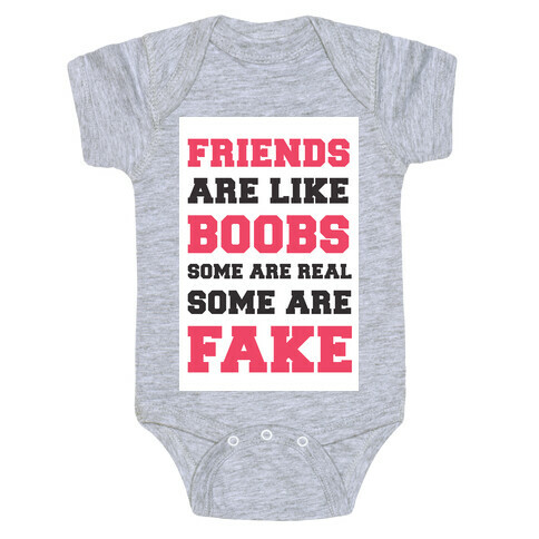 Friends are Like Boobs Baby One-Piece