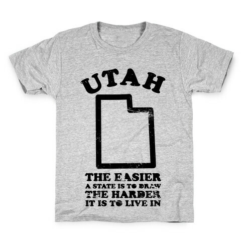 Utah The Easier A State Is To Draw Kids T-Shirt