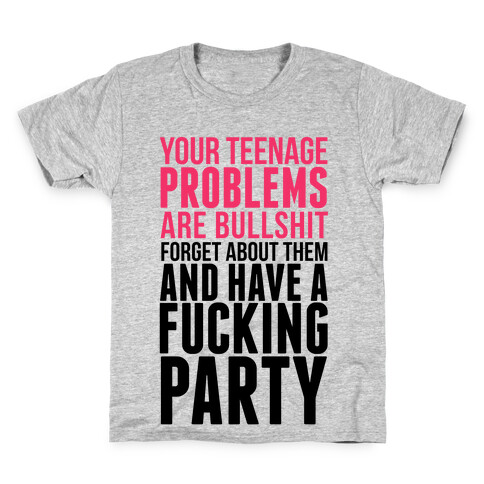 Have a F*cking Party Kids T-Shirt