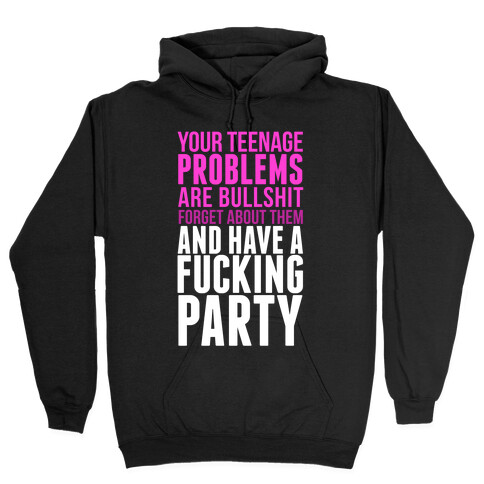 Have a F*cking Party Hooded Sweatshirt