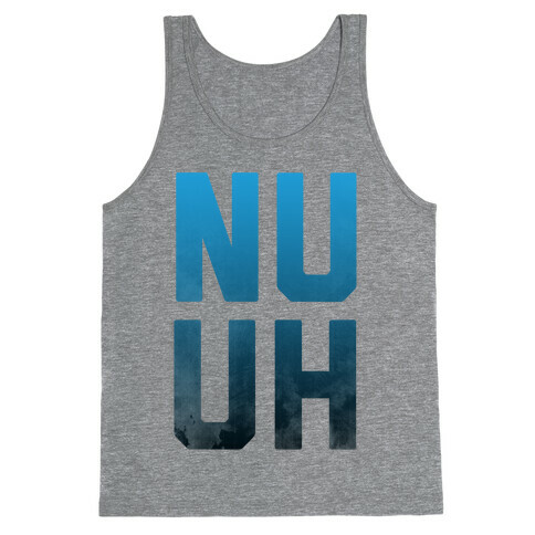 Nu-uh! Tank Top