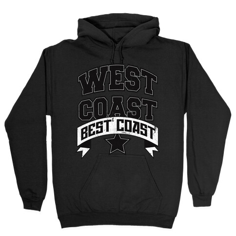 West Coast Best Coast (Tank) Hooded Sweatshirt