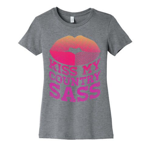 Kiss My Country Sass Womens T-Shirt