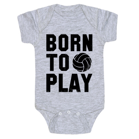 Born to Play Volleyball Baby One-Piece
