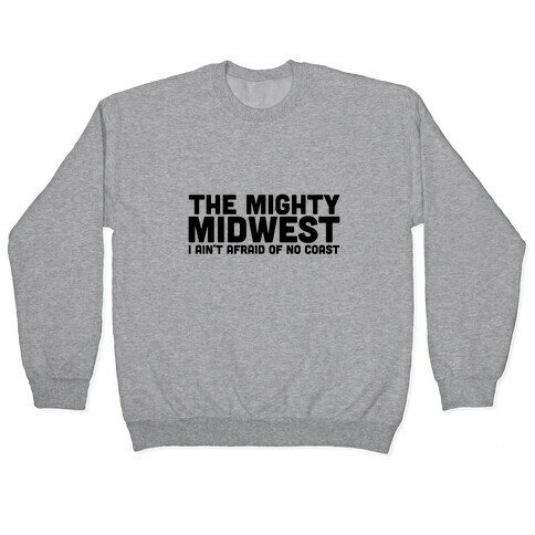 Mighty Midwest Pullover