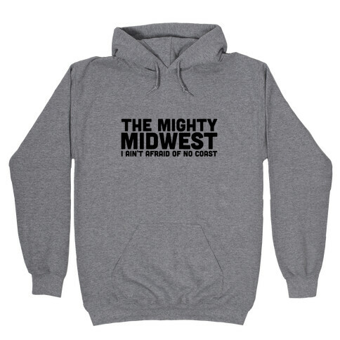 Mighty Midwest Hooded Sweatshirt