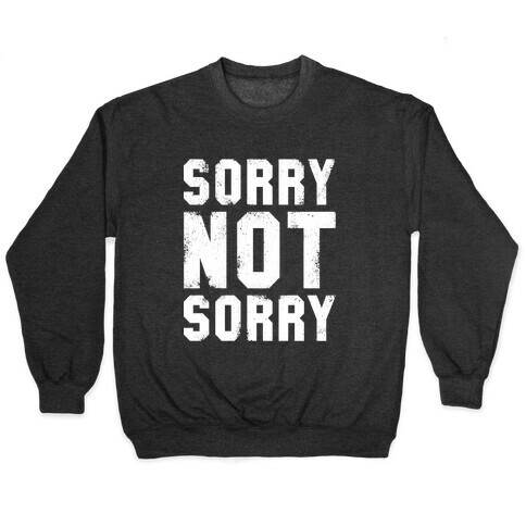 Sorry Not Sorry (White Vintage Tank) Pullover