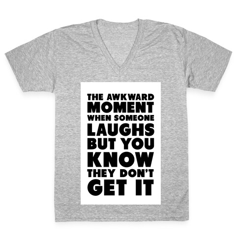 The Awkward Laugh V-Neck Tee Shirt