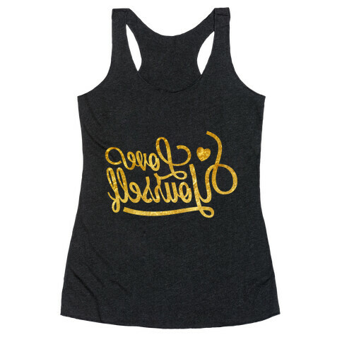 Love Yourself Racerback Tank Top