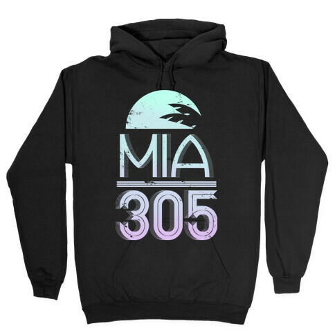 MIA 305 (color) Hooded Sweatshirt