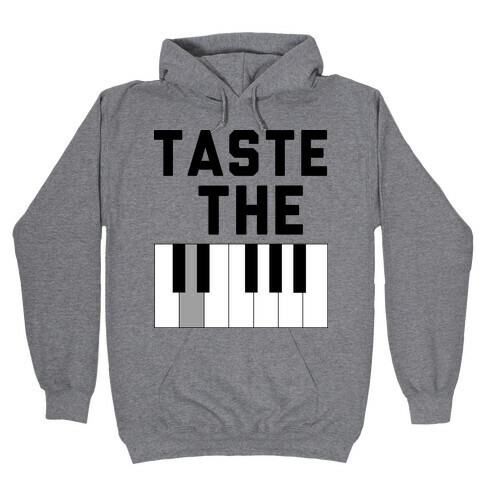 Taste The D Hooded Sweatshirt