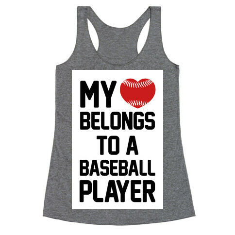 My Heart Belongs to a Baseball Player Racerback Tank Top