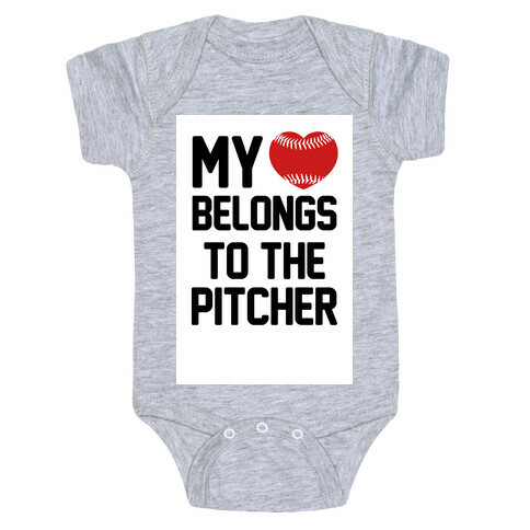 My Heart Belongs to the Pitcher Baby One-Piece