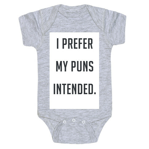 I PREFER MY PUNS INTENDED (tank) Baby One-Piece