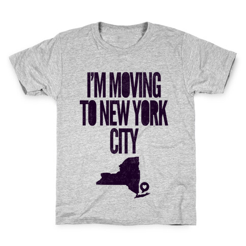 I'm Moving To NYC Kids T-Shirt