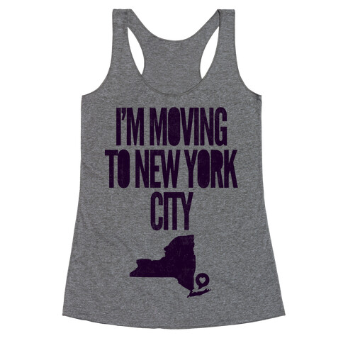 I'm Moving To NYC Racerback Tank Top