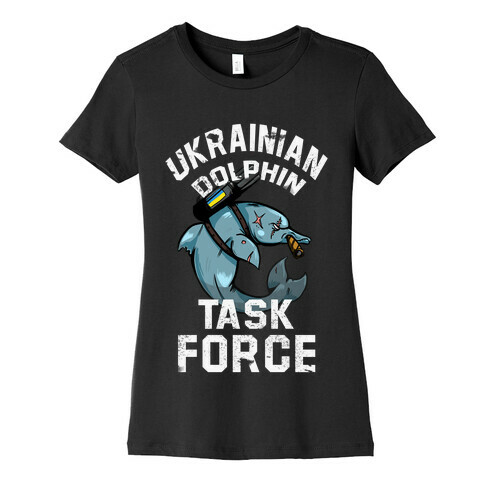 Ukrainian Dolphin Task Force Womens T-Shirt