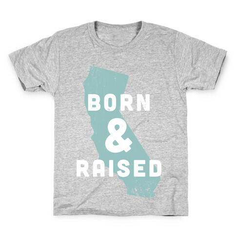 California Born & Raised Kids T-Shirt