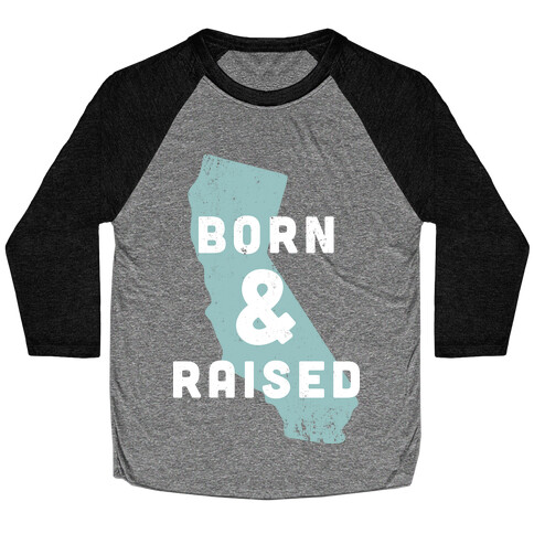 California Born & Raised Baseball Tee