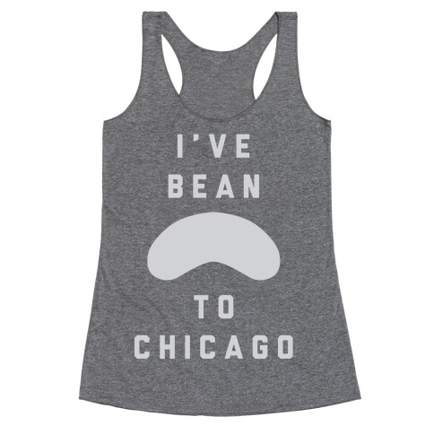 I've Bean To Chicago Racerback Tank Top