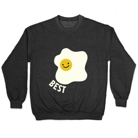 Best Breakfast (Eggs) Pullover