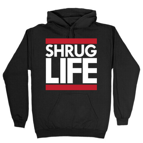 Shrug Life (Black Tank) Hooded Sweatshirt