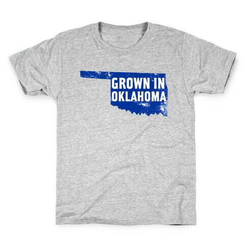 Grown in Oklahoma Kids T-Shirt