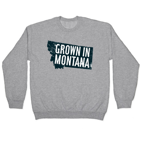 Grown in Montana Pullover