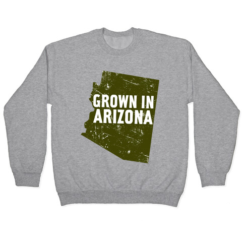 Grown In Arizona Pullover