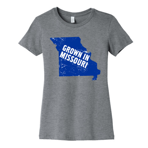 Grown in Missouri Womens T-Shirt