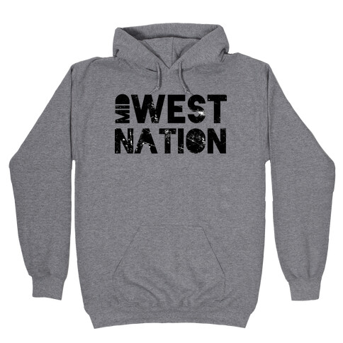 Mid West Nation Hooded Sweatshirt