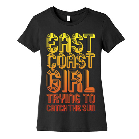 East Coast Girl Womens T-Shirt