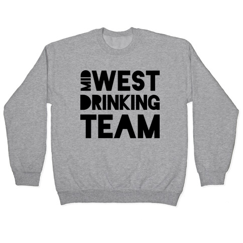 Midwest Drinking Team Pullover