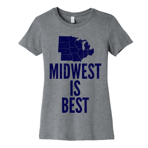 Midwest Is Best Womens T-Shirt