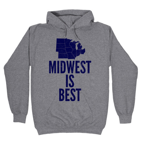 Midwest Is Best Hooded Sweatshirt