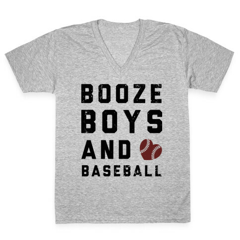 Booze, Boys, & Baseball V-Neck Tee Shirt