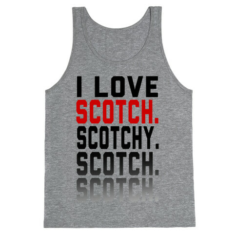 I Love Scotch. Tank Top