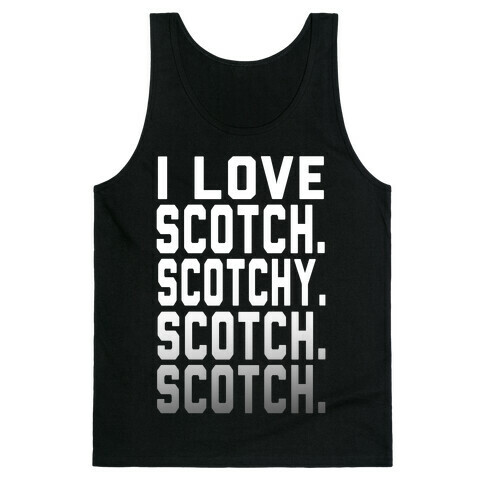 I Love Scotch. Tank Top