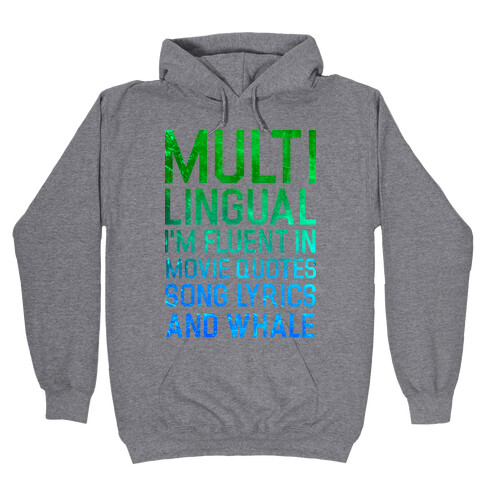 Multilingual Hooded Sweatshirt