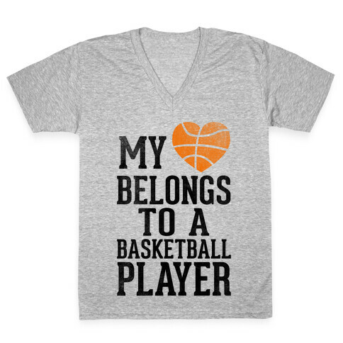 My Heart Belongs to a Basketball Player (Baseball Tee) V-Neck Tee Shirt