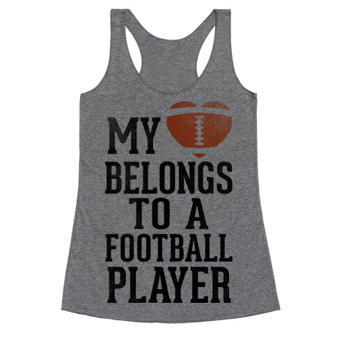 My Heart Belongs to a Football Player (Baseball Tee) Racerback Tank Top