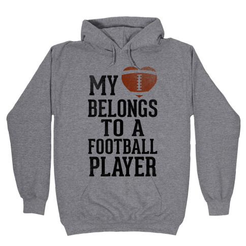 My Heart Belongs to a Football Player (Baseball Tee) Hooded Sweatshirt