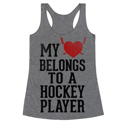 My Heart Belongs To a Hockey Player (Baseball Tee) Racerback Tank Top