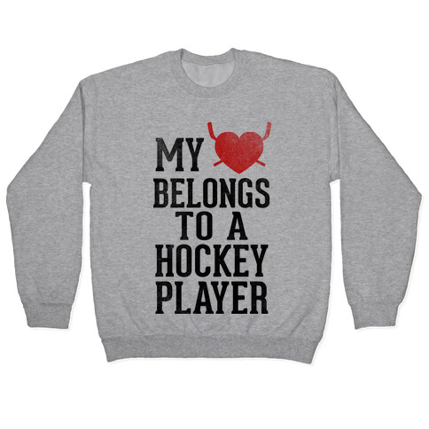 My Heart Belongs To a Hockey Player (Baseball Tee) Pullover