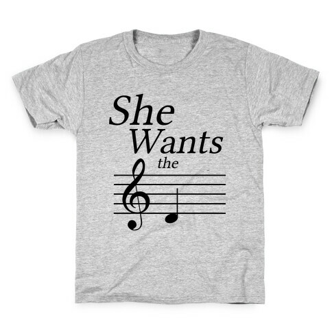 She Wants the D Kids T-Shirt