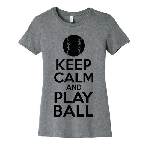 Keep Calm Ball Womens T-Shirt