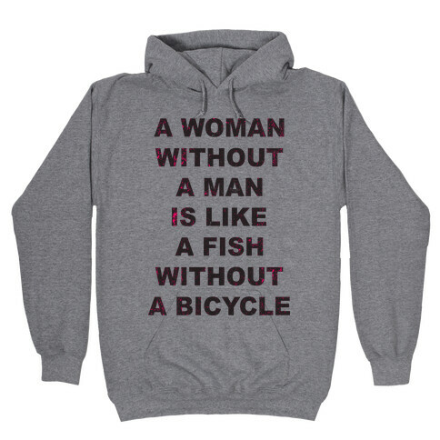 Woman Without Man Hooded Sweatshirt