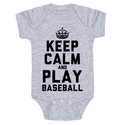 Keep Calm and Play Baseball (Tank) Baby One-Piece