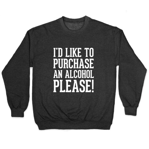 I Would Like To Purchase An Alcohol Pullover