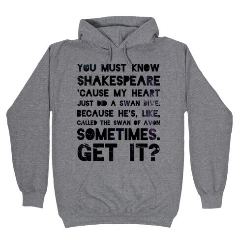 You Must Know Shakespeare Hooded Sweatshirt
